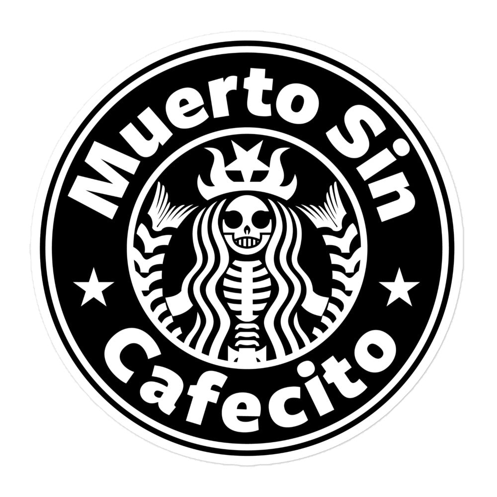 Muerto Sin Cafecito Sticker