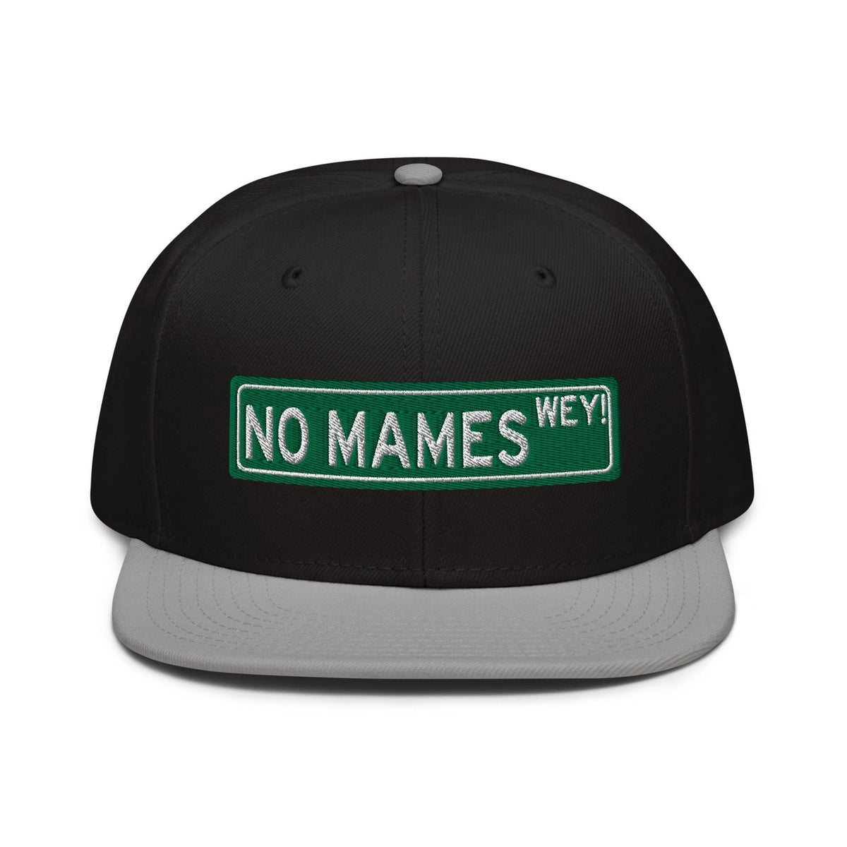 No Mames Snapback Hat