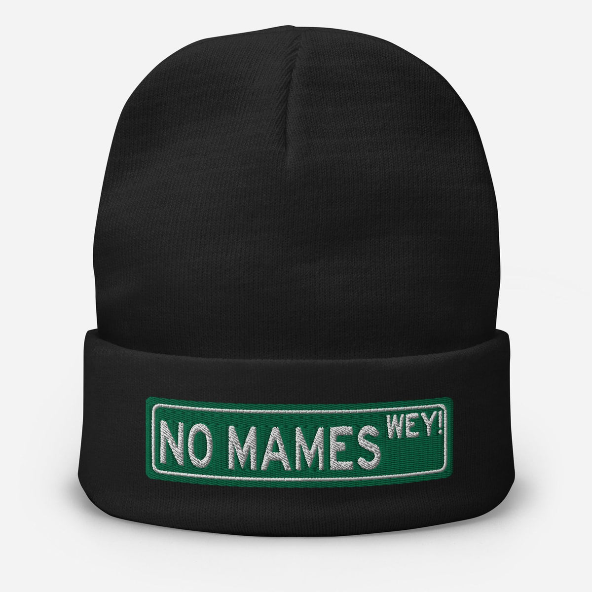 No Mames Embroidered Beanie
