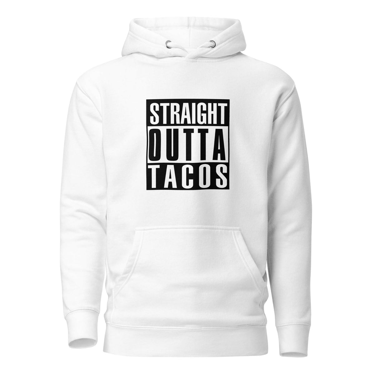 Straight Outta Tacos Hoodie